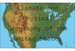 Climate and Physical Geography of the United States