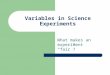 Variables in Science Experiments