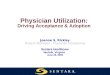 Physician Utilization: Driving Acceptance & Adoption