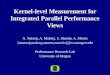 Kernel-level Measurement for Integrated Parallel Performance Views