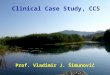 Clinical Case Study, CCS