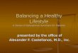 Balancing a Healthy Lifestyle A Series of Educational Seminars for Patients