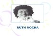 RUTH ROCHA