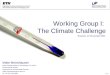 Working Group I:  The Climate Challenge