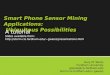 Smart Phone  Sensor Mining  Applications: Ubiquitous Possibilities