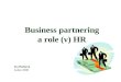 Business partnering  a role (v) HR