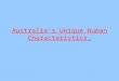 Australia’s Unique Human Characteristics