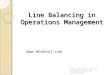 Line  Balancing in Operations Management