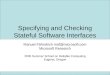 Specifying and Checking Stateful Software Interfaces