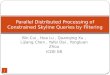 Parallel Distributed Processing of Constrained Skyline Queries by Filtering