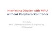Interfacing Display with MPU  without Peripheral Controller