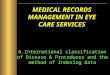 MEDICAL RECORDS MANAGEMENT IN EYE CARE SERVICES