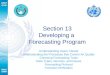 Section 13 Developing a  Forecasting Program