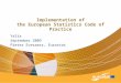 Implementation of the European Statistics Code of Practice