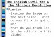 The English Civil War & the Glorious Revolution Preview :
