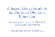 A hazai könyvtárak és az Európai Digitális Könyvtár