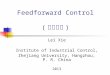 Feedforward Control  ( 前馈 控制 )