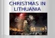 CHRISTMAS IN LITHUANIA