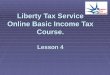 Liberty Tax Service Online Basic Income Tax Course. Lesson 4