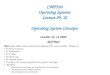CMP320 Operating Systems Lecture 09, 10 Operating System Concepts
