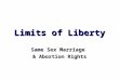 Limits of Liberty