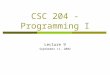 CSC 204 - Programming I