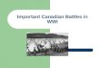 Important Canadian Battles in WWI