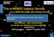 The e-MERGE Legacy Survey              – an e-MERLIN+JVLA Ultra-Deep Survey