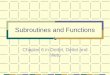 Subroutines and Functions