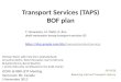 Transport Services (TAPS) BOF plan