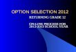 OPTION SELECTION 2012