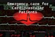 Emergency care for Cardiovascular Patients