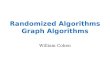 Randomized Algorithms Graph Algorithms