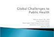 Global Challenges to  Public Health