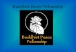 Buddhist Peace Fellowship