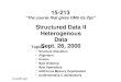 Structured Data II Heterogenous Data Sept. 26, 2000