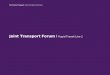 Joint Transport Forum  I  Rapid Transit Line 2
