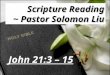 Scripture Reading ~ Pastor Solomon Liu