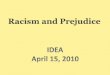 Racism and Prejudice