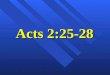 Acts 2:25-28