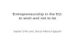 Entrepreneurship in the EU: to wish and not to be