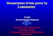 Measurement of lens power by  Lensometer