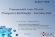 Programmable Logic Circuits: Computer Arithmetic: Introduction