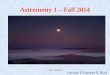 Astronomy 1 –  Fall 2014