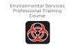 Environmental Services Professional Training Course