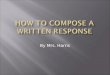 How to compose a Written response
