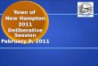 Town of  New Hampton 2011 Deliberative Session February 9, 2011