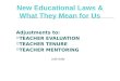 New Educational Laws & What They Mean for Us