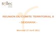 REUNION DU COMITE TERRITORIAL 8 - SEIGNANX - Mercredi 27 Avril 2011