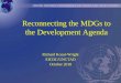 Reconnecting the MDGs to the Development Agenda